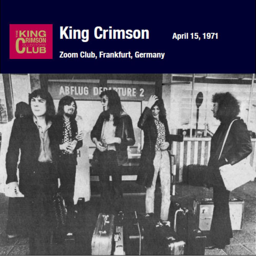 King Crimson Zoom Club, Frankfurt, Germany, April 15, 1971 album cover