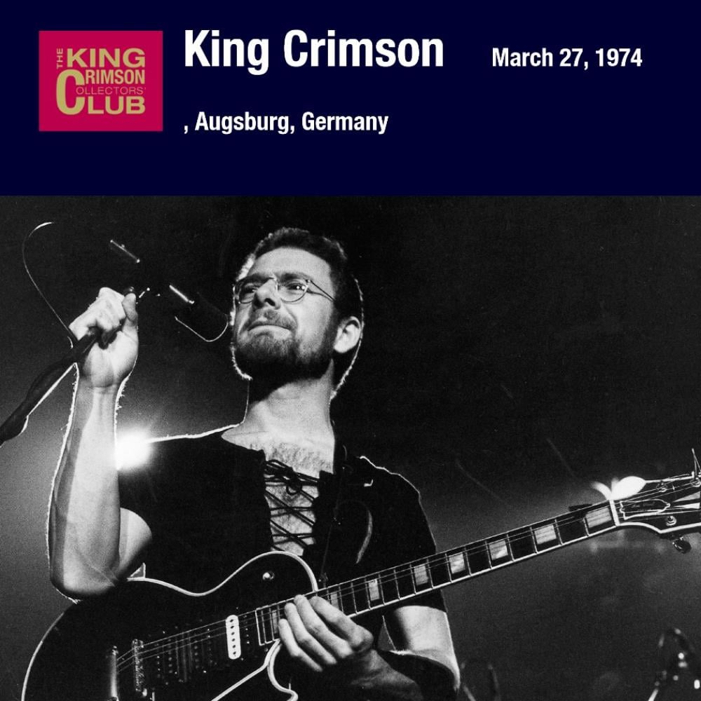 King Crimson - Stadttheater, Augsburg, Germany, March 27, 1974 CD (album) cover