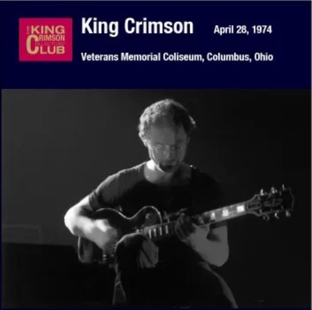 King Crimson - Veterans Memorial Coliseum, Columbus, Ohio, April 28, 1974 CD (album) cover