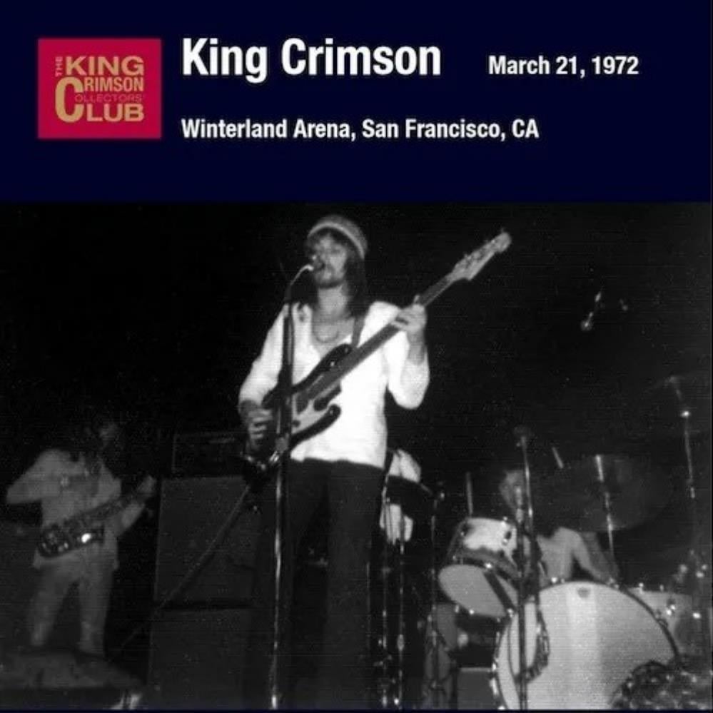King Crimson - Winterland Arena, San Francisco, CA, March 21, 1972 CD (album) cover