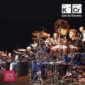 King Crimson Live In Toronto album cover