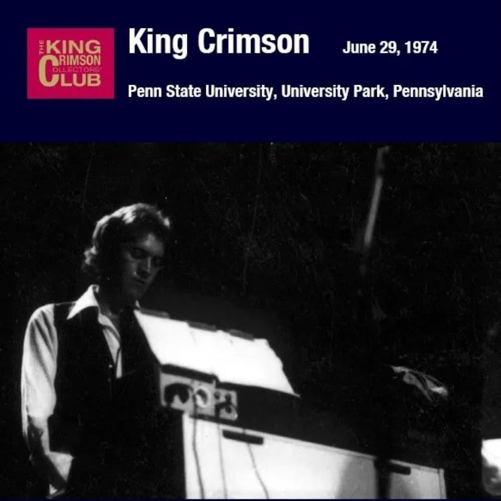 King Crimson - Penn State University, University Park, Pennsylvania, June 29, 1974 CD (album) cover