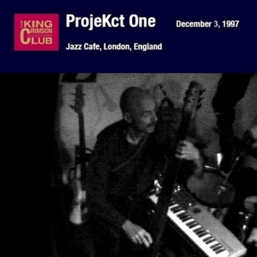 King Crimson ProjeKct One - London Jazz Caf album cover