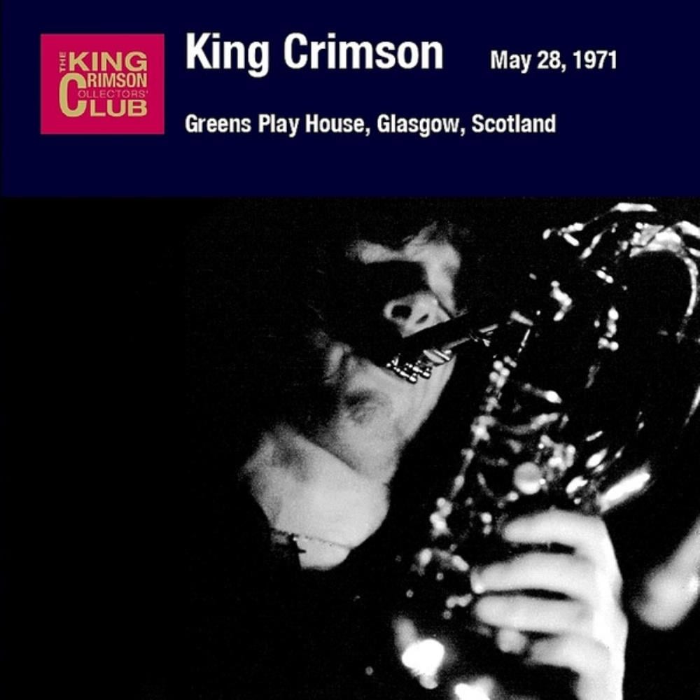 King Crimson - Greens Playhouse, Glasgow, Scotland, May 28, 1971 CD (album) cover