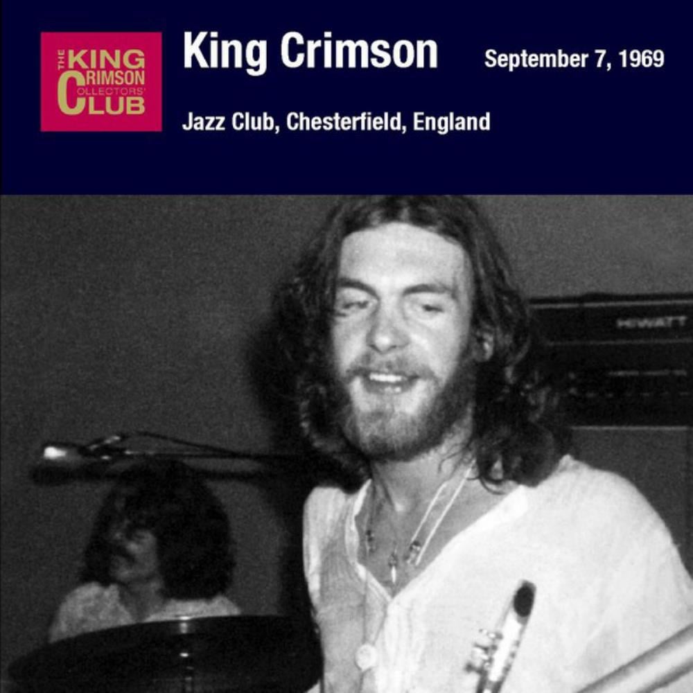 King Crimson - Jazz Club, Chesterfield, England, September 7, 1969 CD (album) cover