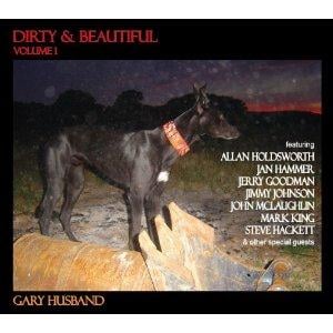 Gary Husband Dirty and Beautiful, Volume 1 album cover