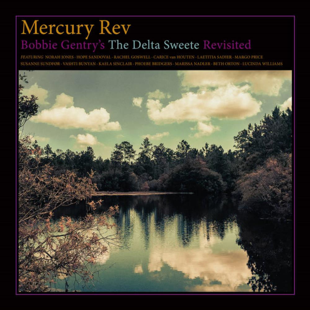  Bobbie Gentry's The Delta Sweete Revisited by MERCURY REV album cover