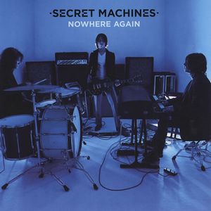 The Secret Machines Nowhere Again album cover