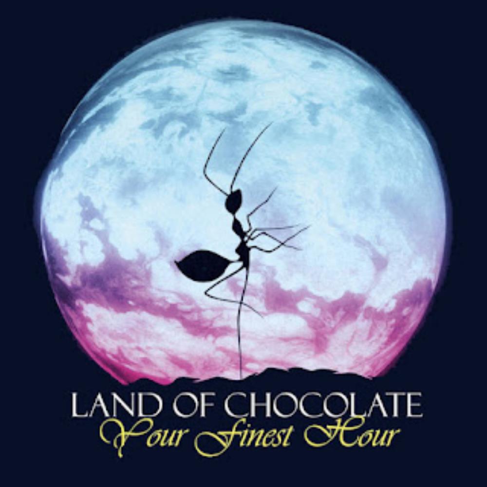 Land Of Chocolate - Your Finest Hour CD (album) cover