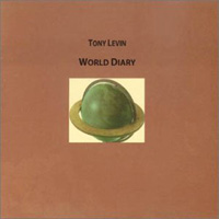 Tony LevinWorld Diary album cover Tony Levin World Diary album cover