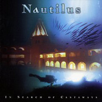 Nautilus - In Search of Castaways CD (album) cover