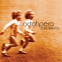 Octohpera Bons Amigos  album cover