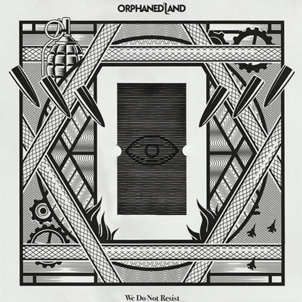 Orphaned Land We Do Not Resist album cover