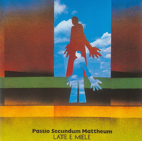  Passio Secundum Mattheum  by LATTE E MIELE album cover