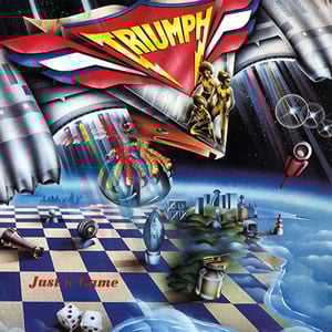 TriumphJust a Game album cover Triumph Just a Game album cover