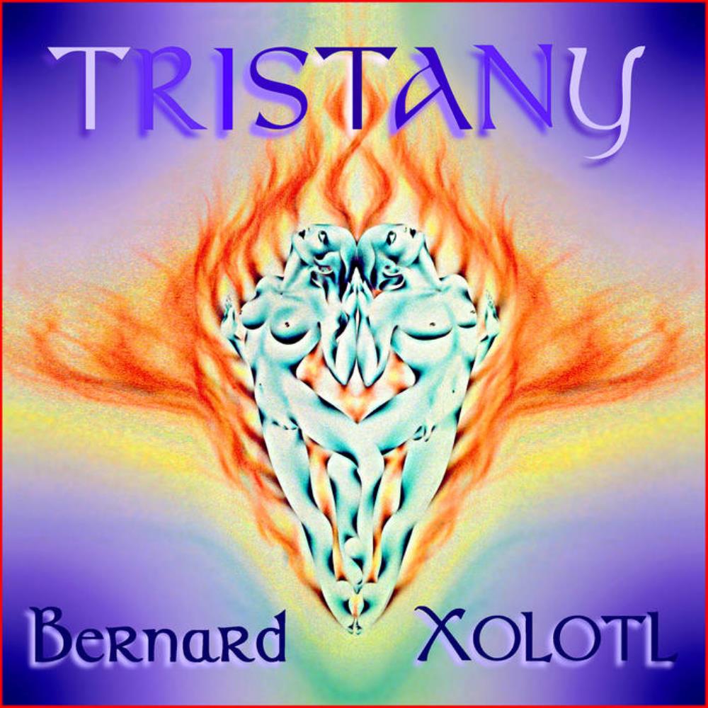 Bernard Xolotl - Tristany CD (album) cover
