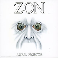 Zon - Astral Projector / Back Down To Earth CD (album) cover