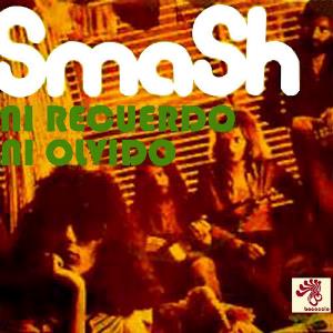 Smash Ni Recuerdo, Ni Olvido album cover