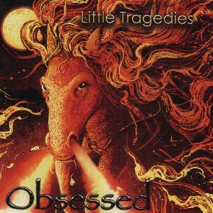 Little TragediesObsessed album cover Little Tragedies Obsessed album cover