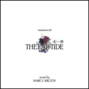 Marc Carlton - Memories of The Far Tide CD (album) cover