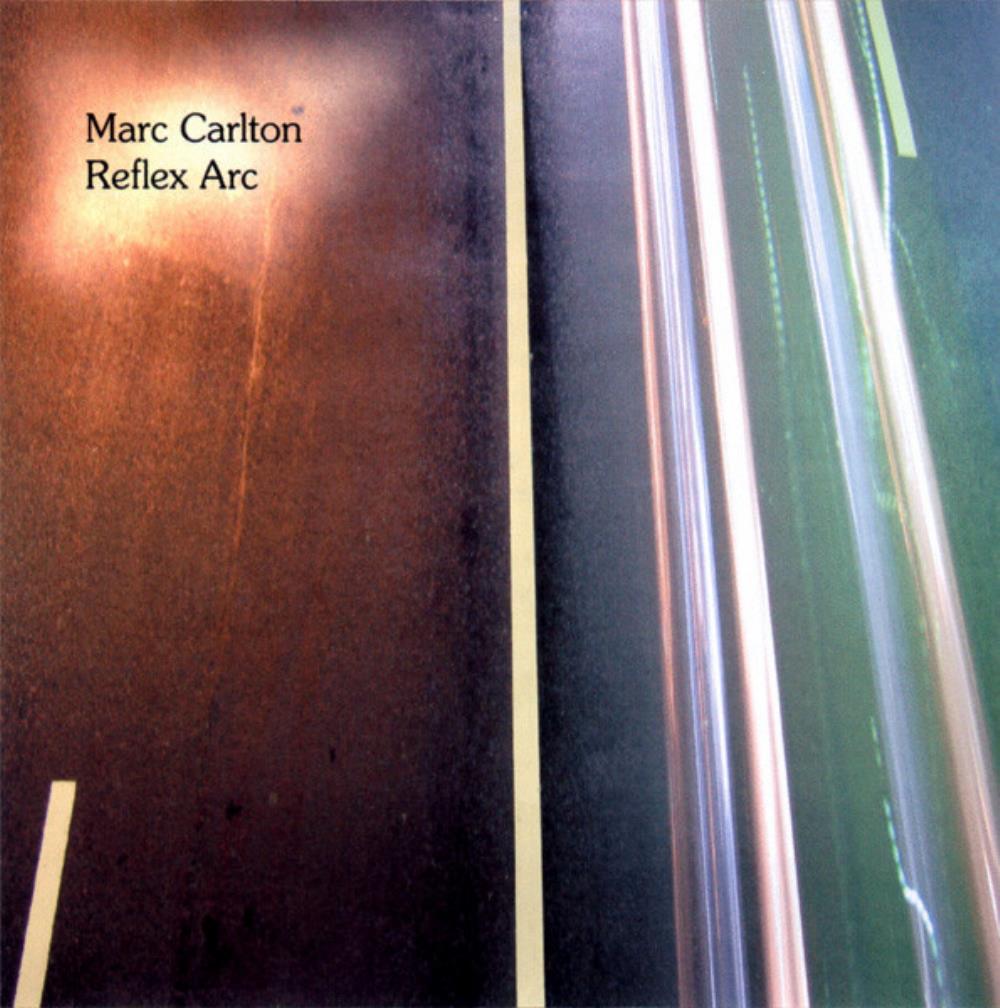 Marc Carlton - Reflex Arc CD (album) cover