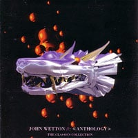 John Wetton - Anthology CD (album) cover