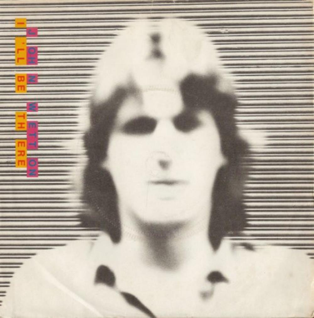 John Wetton - I'll Be There CD (album) cover