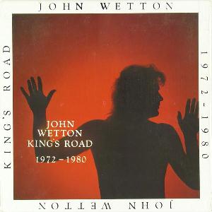 John Wetton - King's Road 1972-1980 CD (album) cover