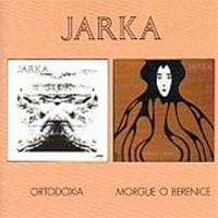 Jarka - Ortodoxia / Morgue O Berenice  CD (album) cover