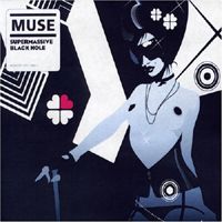 Muse - Supermassive Black Hole CD (album) cover