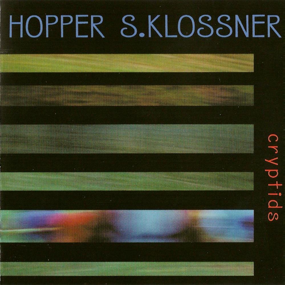Hugh Hopper Hopper & S. Klossner: Cryptids album cover