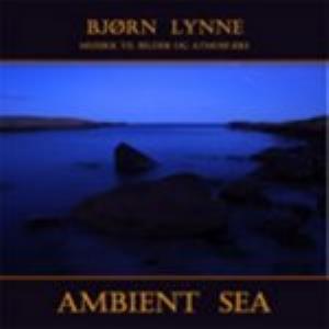 Bjrn Lynne Ambient Sea album cover