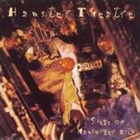 Hamster Theatre - Siege On Hamburger City CD (album) cover