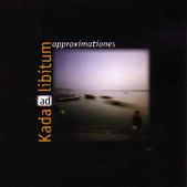 Kada - Kada ad Libitum: Approximationes CD (album) cover