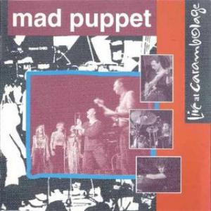 Mad Puppet - Live at Carambolage CD (album) cover