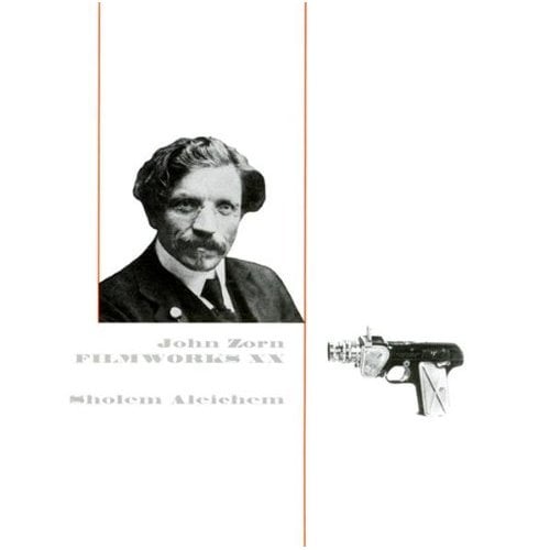 John Zorn - Filmworks XX: Sholem Aleichem CD (album) cover