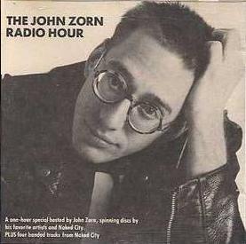 John Zorn - The John Zorn Radio Hour CD (album) cover