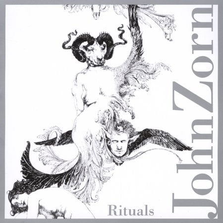 John Zorn - Rituals CD (album) cover