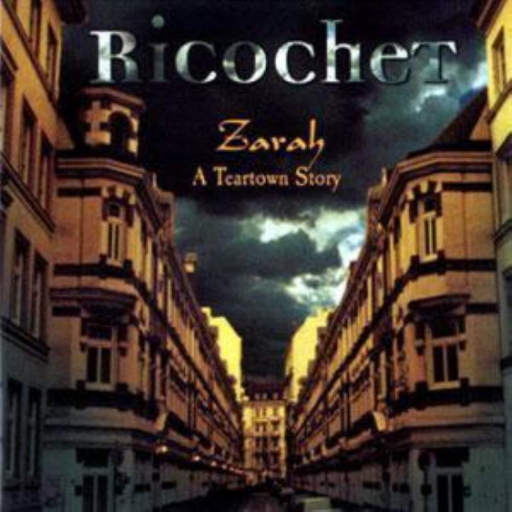 Ricochet - Zarah - A Teartown Story CD (album) cover