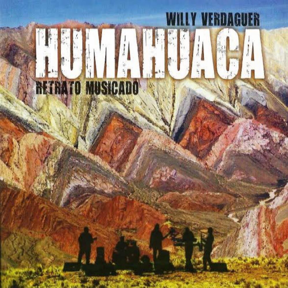 Willy Verdaguer - Humahuaca: Retrato Musicado CD (album) cover