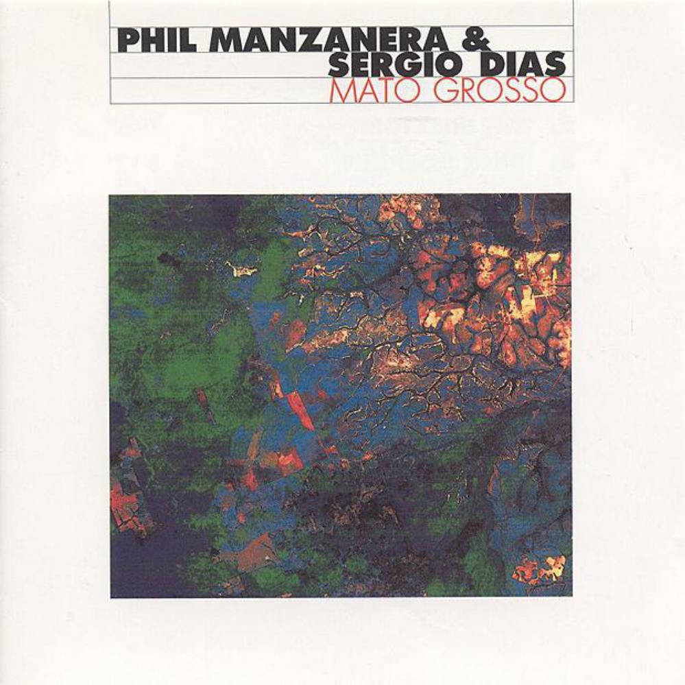 Phil Manzanera - Phil Manzanera & Srgio Dias: Mato Grosso CD (album) cover