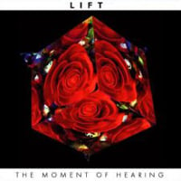 Lift The Moment Of Hearing album cover