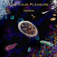 For Your Pleasure Timeless album cover