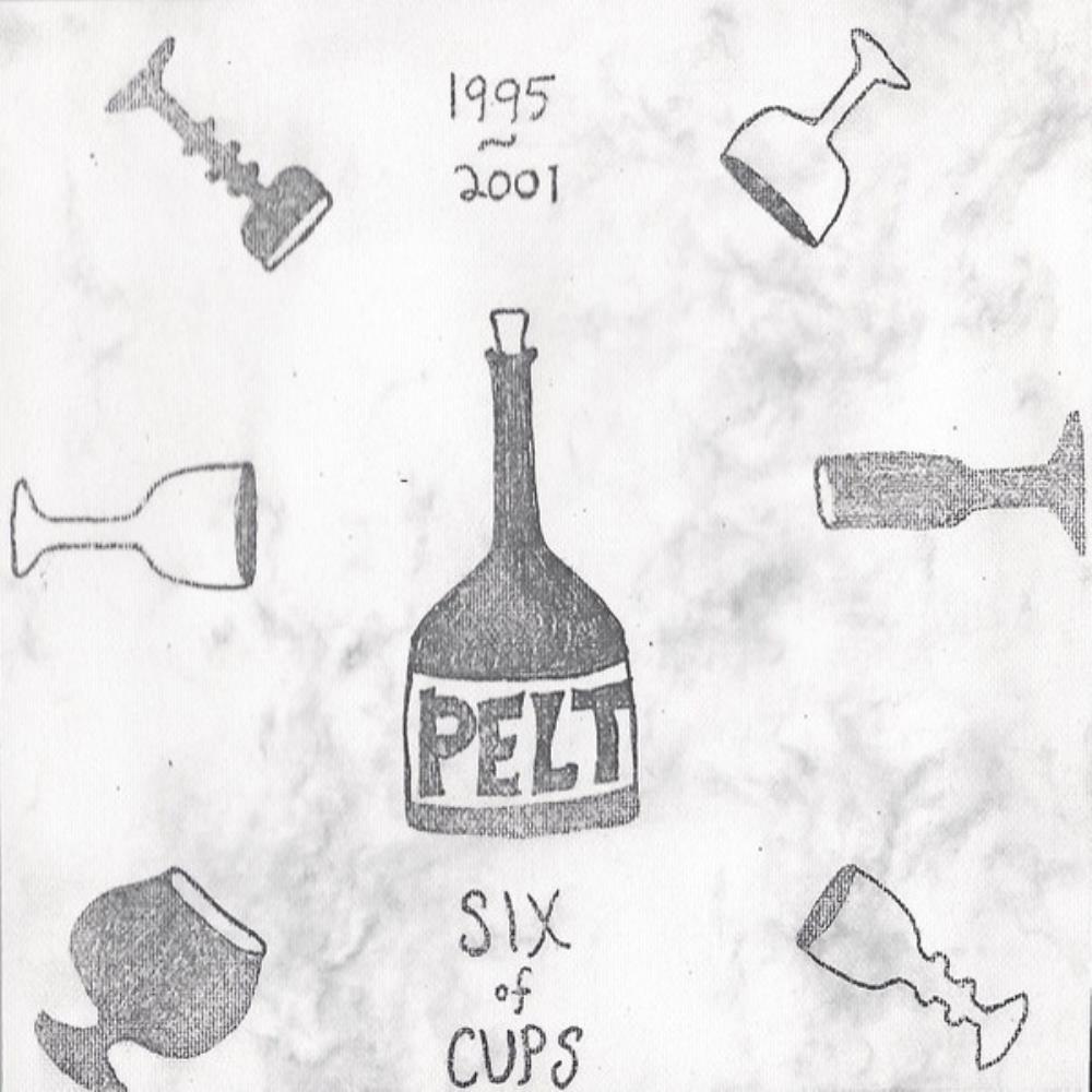 Pelt - Six Of Cups CD (album) cover