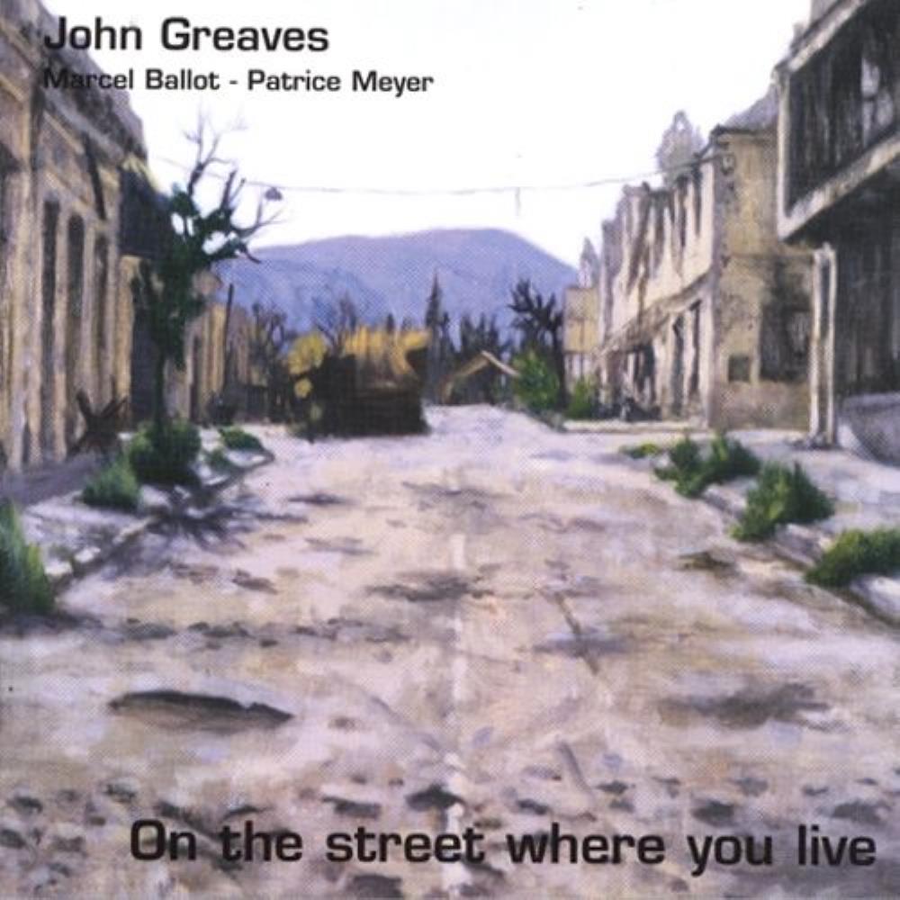 John Greaves - On The Street Where You Live CD (album) cover