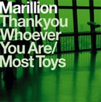 Marillion - Thank You Whoever You Are / Most Toys CD (album) cover