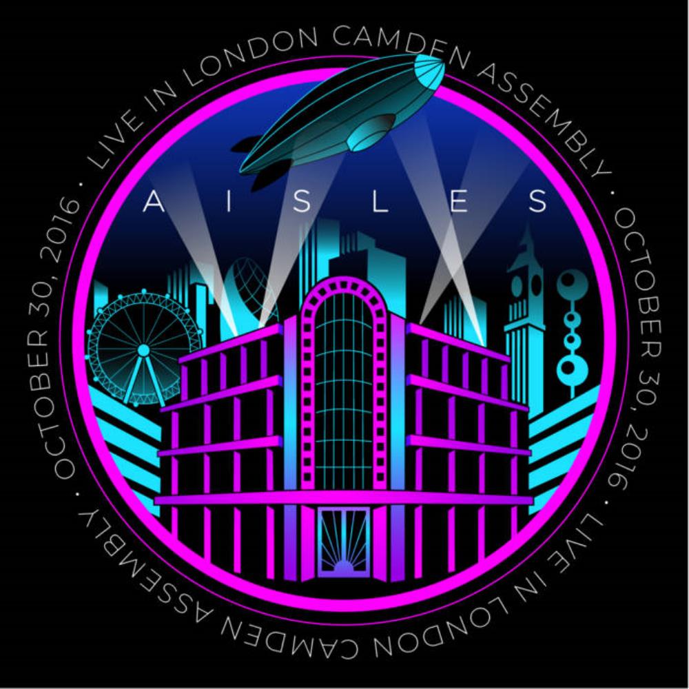 Aisles Camden Assembly, London October 30, 2016 Live Bootleg #1 album cover
