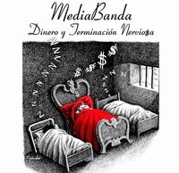 Mediabanda - Dinero y Terminacin Nerviosa CD (album) cover