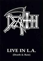 Death Live in L.A. (Death & Raw) album cover