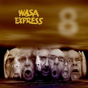 Wasa Express - Wasa Express 8 CD (album) cover